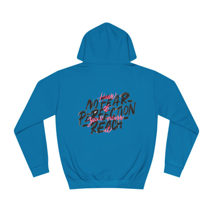 NO FEAR PERFECTION REACH Unisex Hoodie